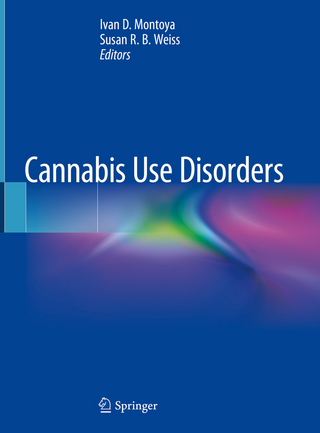 Cannabis Use Disorders - Ivan D. Montoya; Susan R. B. Weiss