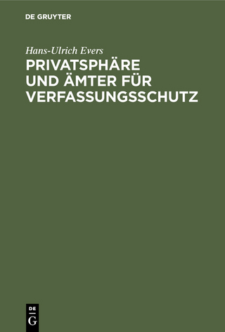 Privatsphäre und Ämter für Verfassungsschutz - Hans-Ulrich Evers