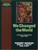 We Changed the World by Vincent Harding Hardcover | Indigo Chapters