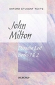John Milton: Paradise Lost Books 1 & 2 (Oxford Student Texts)