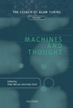 Machines and Thought: The Legacy of Alan Turing: The Legacy of Alan Turing, Volume 1 (Mind Association Occasional)