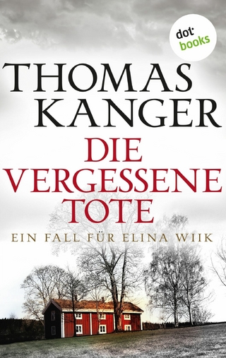 Die vergessene Tote - Thomas Kanger