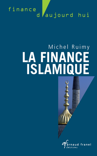 La finance islamique - Michel Ruimy