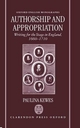 Authorship and Appropriation - Paulina Kewes