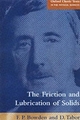 The Friction and Lubrication of Solids - F. P Bowden; D. Tabor