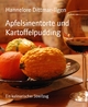 Apfelsinentorte und Kartoffelpudding - Hannelore Dittmar-Ilgen