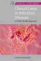 Clinical Cases in Infectious Diseases - Sanjaya Senanayake