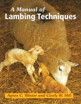 Manual of Lambing Techniques -  Cicely Hill,  Agnes Winter