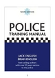 Police Training Manual - Jack English; Brian English