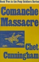 Comanche Massacre - Chet Cunningham