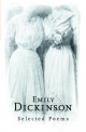 Emily Dickinson: Selected Poems (Phoenix Poetry)