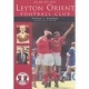 The Men Who Made Leyton Orient Football Club - Neilson N. Kaufman