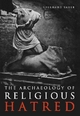 Archaeology Religious Hatred Roman & Medieval