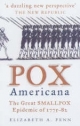 Pox Americana - Elizabeth A. Fenn