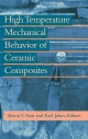 High Temperature Mechanical Behaviour of Ceramic Composites - Karl Jakus; Shanti Nair