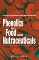 Phenolics in Food and Nutraceuticals - Fereidoon Shahidi;  Marian Naczk