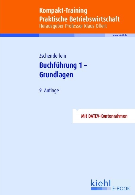 Ebook Kompakt Training Buchfuhrung 1 Grundlagen Von Klaus Olfert Isbn 978 3 470 00321 4 Sofort Download Kaufen Lehmanns De