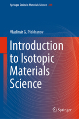Introduction to Isotopic Materials Science - Vladimir G. Plekhanov