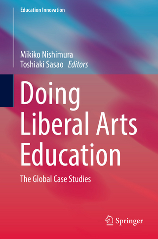 Doing Liberal Arts Education - Mikiko Nishimura; Toshiaki Sasao