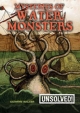 Mysteries of Water Monsters - Kathryn Walker; Dr Brian Innes