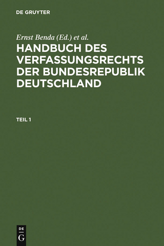 Handbuch des Verfassungsrechts der Bundesrepublik Deutschland - Ernst Benda; Werner Maihofer; Hans-Jochen Vogel