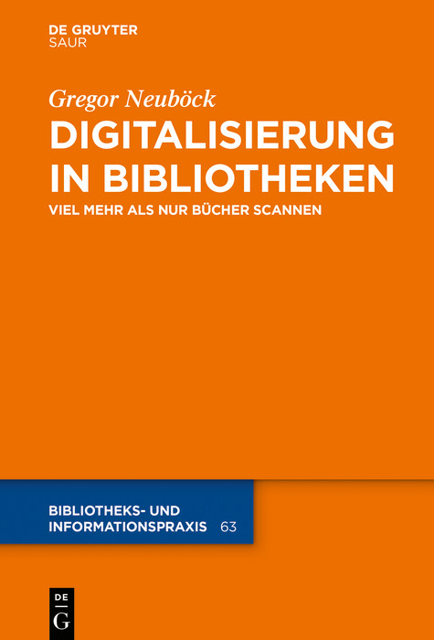 Digitalisierung in Bibliotheken - 