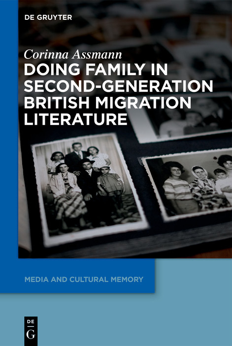 Doing Family in Second-Generation British Migration Literature -  Corinna Assmann
