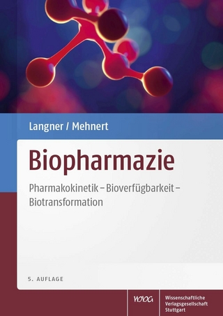 Biopharmazie - Siegfried Pfeifer; Andreas Langner; Wissenschaftliche Verlagsgesellschaft Stuttgart; Peter Pflegel; Wolfgang Mehnert; Hans-Hubert Borchert