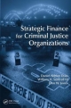 Strategic Finance for Criminal Justice Organizations - Daniel Adrian Doss;  William H. Sumrall III;  Don W. Jones