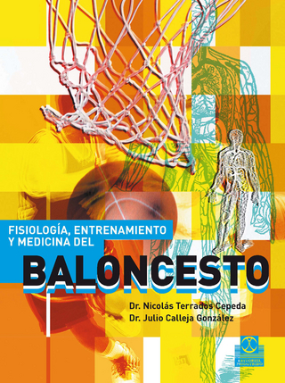 Fisiología, entrenamiento y medicina del baloncesto (Bicolor) - Julio Calleja González; Nicolás Terrados Cepeda