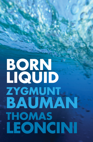 Born Liquid - Zygmunt Bauman; Thomas Leoncini