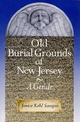 Old Burial Grounds of New Jersey - Janice Kohl Sarapin