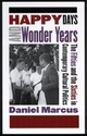 Happy Days and Wonder Years by Daniel Marcus Paperback | Indigo Chapters