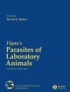 Flynn's Parasites of Laboratory Animals - David G. Baker