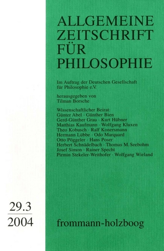 Allgemeine Zeitschrift für Philosophie: Heft 29.3/2004 - Tilman Borsche