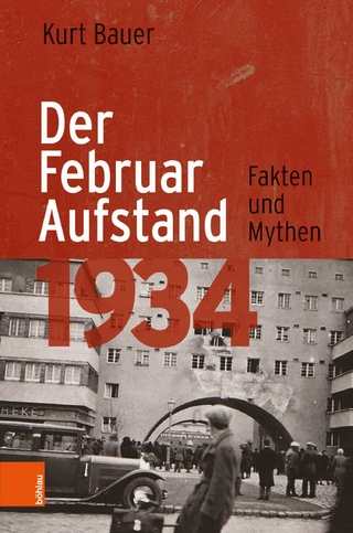 Der Februaraufstand 1934 - Kurt Bauer