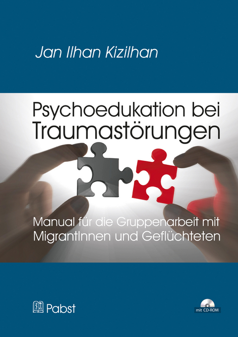 Psychoedukation bei Traumastörungen -  Jan Ilhan Kizilhan