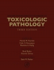 Haschek and Rousseaux's Handbook of Toxicologic Pathology - Wanda M. Haschek;  Colin G. Rousseaux;  Matthew A. Wallig