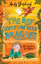Boy Who Flew with Dragons (The Boy Who Grew Dragons 3) -  Andy Shepherd