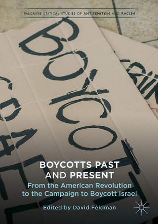 Boycotts Past and Present - David Feldman