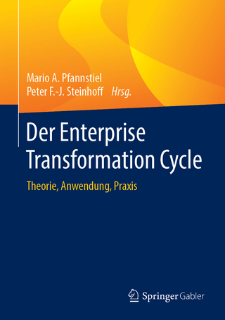 Der Enterprise Transformation Cycle - Mario A. Pfannstiel; Peter F.-J. Steinhoff