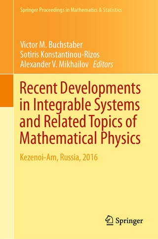 Recent Developments in Integrable Systems and Related Topics of Mathematical Physics - Victor M. Buchstaber; Sotiris Konstantinou-Rizos; Alexander V. Mikhailov