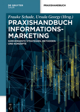 Praxishandbuch Informationsmarketing - 