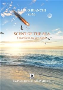 Scent of the sea - Carlo Bianchi Orbis