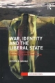 War, Identity and the Liberal State - Victoria Basham