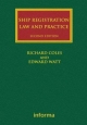 Ship Registration: Law and Practice - Richard Coles;  Edward Watt