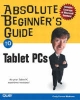 Absolute Beginner's Guide to Tablet PCs - Craig Forrest Mathews