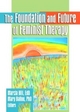 The Foundation and Future of Feminist Therapy - Marcia Hill; Mary B. Ballou