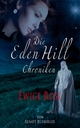 Die Eden Hill Chroniken - Ewige Rose