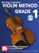 Mel Bay presents Modern Violin Method Grade 1 (Modern Method)